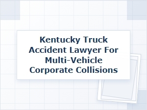 Securing Justice After Kentucky Truck Collisions
